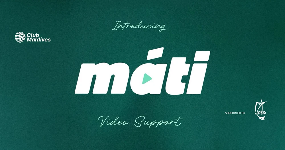 News: Club Maldives Máti Video Support
